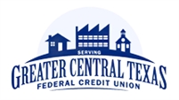  Greater Central Texas  Federal Credit Union